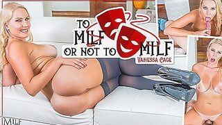 big tits Vanessa Cage In To Milf Or Not To Milf blonde blowjob
